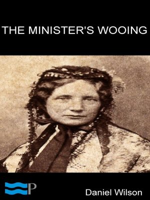 cover image of The Minister's Wooing